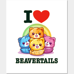 I Love Beavertails Funny Kawaii Rainbow Posters and Art